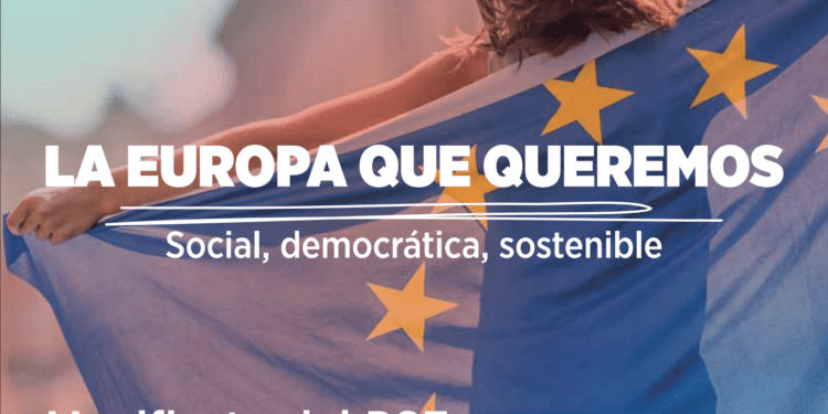 Manifiesto de los socialistas europeos para las elecciones 2024: