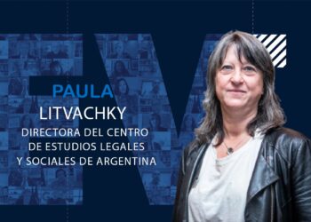 Paula Litvachky, CELS Argentina: «En Europa hay una menor consideración hacia las consecuencias del avance de la ultraderecha en nuestros países y más expectativas comerciales»