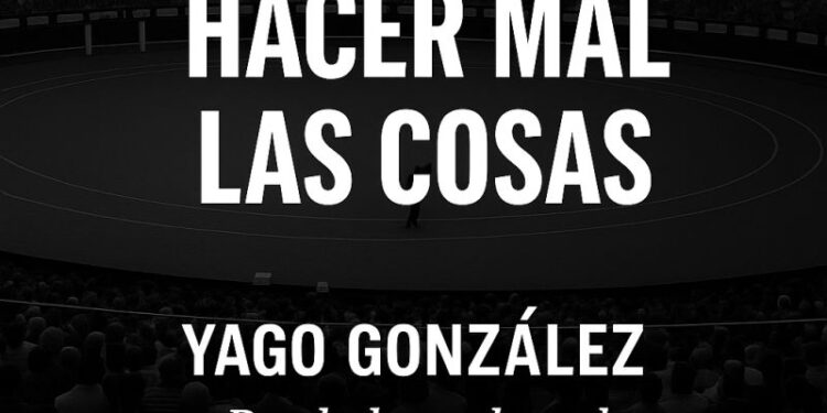 El arte de hacer mal las cosas