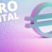 La UE avanza en la creación de un euro digital y en la protección del efectivo como medio de pago