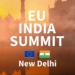 Agenda: Cumbre Unión Europea-India en Nueva Delhi