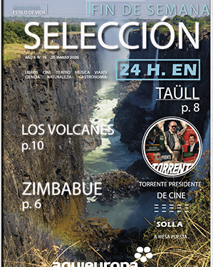 ‘La Malquerida’, Taüll o Zimbabue, planes de ‘Selección Fin de Semana’ de Prensamedia